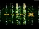 Mutant X Gnrique saison 1 